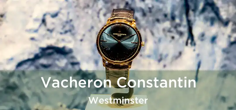  Vacheron Constantin Westminster